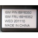 IBM FRU 69Y6352 в Зеленограде, IBM P/N 69Y6350 (Зеленоград)